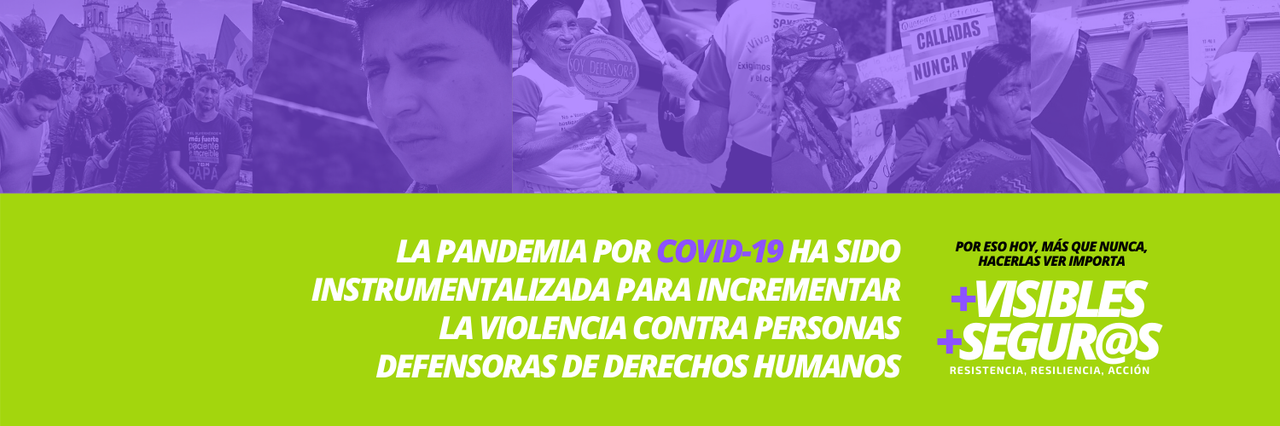 Guatemala campaign 2020 - covid-19 defenders